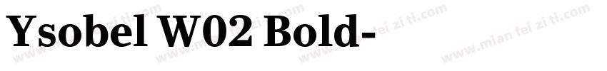 Ysobel W02 Bold字体转换